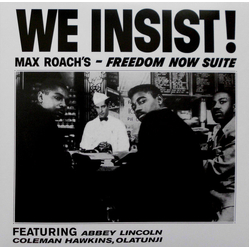 Max Roach We Insist! Max Roach's - Freedom Now Suite Vinyl LP USED