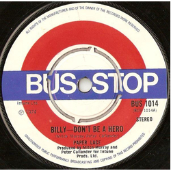 Paper Lace Billy - Don't Be A Hero Vinyl 7" USED