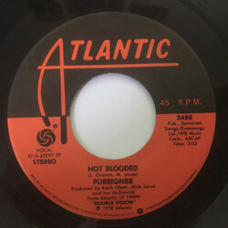 Foreigner Hot Blooded USED VINYL 7INCH SINGLE 45 RPM