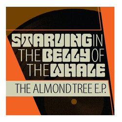 Starving In The Belly Of The Whale The Almond Tree USED VINYL EP 7INCH 45 RPM