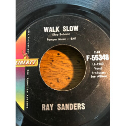 Ray Sanders Walk Slow USED VINYL 7INCH 45 RPM SINGLE