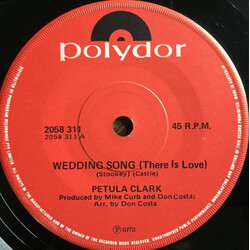 Petula Clark Wedding Song (There Is Love) USED VINYL 7INCH SINGLE 45 RPM