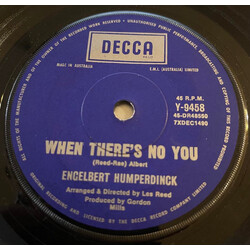 Engelbert Humperdinck When There's No You / Live And Just Let Live USED VINYL 7INCH 45 RPM SINGLE