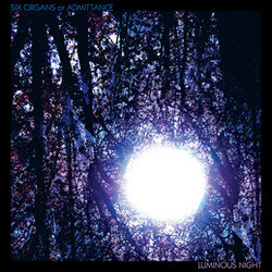 Six Organs Of Admittance Luminous Night Vinyl LP USED