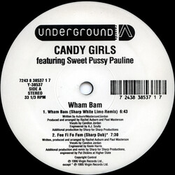 Candy Girls / Sweet Pussy Pauline Wham Bam VINYL 12" USED