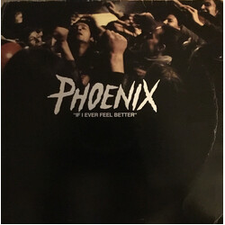 Phoenix If I Ever Feel Better USED VINYL 12INCH 33 S RPM