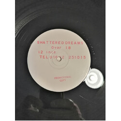 Over 18 Shattered Dreams USED VINYL 12INCH 33 S RPM PROMO WHITE LABEL