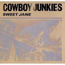 Cowboy Junkies Sweet Jane USED VINYL 7INCH SINGLE