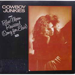 Cowboy Junkies Blue Moon Revisited (Song For Elvis) VINYL 7" USED