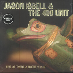 Jason Isbell And The 400 Unit Live At Twist & Shout 11.16.07 USED VINYL 12INCH 33 S RPM EP LIMITED EDITION REISSUE