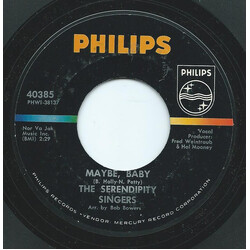 The Serendipity Singers Maybe Baby / Another Side To This Life USED VINYL 7INCH 45 RPM SINGLE
