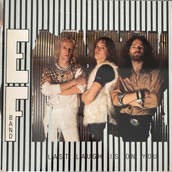 E.F. Band Last Laugh Is On You Vinyl LP USED