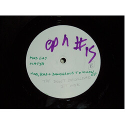 Mad Gay Mafia Mad, Bad & Dangerous To Know EP USED VINYL 12INCH WHITE LABEL TEST PRESSING