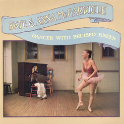 Kate & Anna McGarrigle Dancer With Bruised Knees Vinyl LP USED