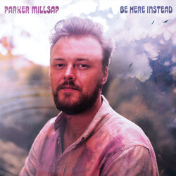 Parker Millsap Be Here Instead Vinyl LP USED
