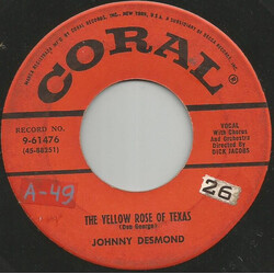 Johnny Desmond The Yellow Rose Of Texas USED VINYL 7INCH 45 RPM SINGLE