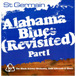 St Germain Alabama Blues (Revisited) Part I USED VINYL 12INCH