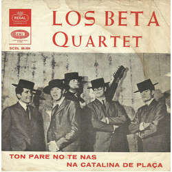 Los Beta Ton Pare No Te Nas / Na Catalina De Plaça USED VINYL 7INCH 45 RPM