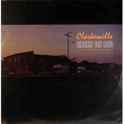 Green On Red Clarkesville Vinyl 12" USED