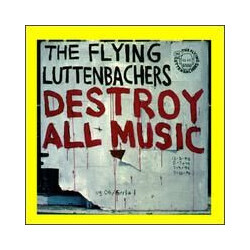 The Flying Luttenbachers Destroy All Music Vinyl LP USED