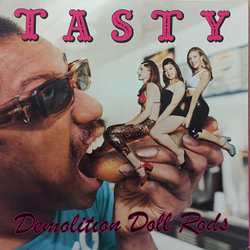 Demolition Doll Rods Tasty Vinyl LP USED