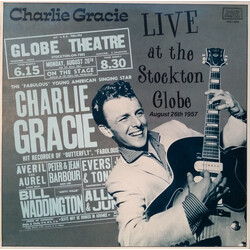 Charlie Gracie Live At The Stockton Globe, August 26th 1957 Vinyl LP USED