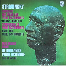 Igor Stravinsky / Theo Bruins / Nederlands Blazers Ensemble / Edo de Waart Concerto For Piano And Wind Instruments / "Ebony" Concerto / Symphonies Of 