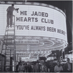 The Jaded Hearts Club You've Always Been Here Vinyl LP USED