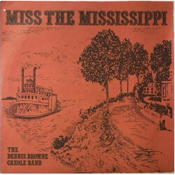 The Dennis Browne Creole Band Miss The Mississippi Vinyl LP USED