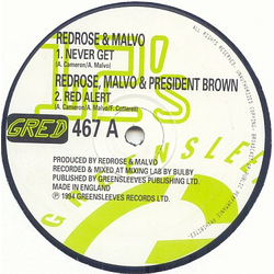 Anthony Red  Rose & Anthony Malvo Crew / Prezident Brown Never Get / Red Alert Vinyl 12" USED