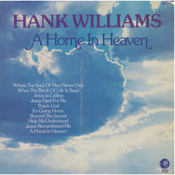 Hank Williams A Home In Heaven Vinyl LP USED