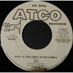 Axe Rock 'N' Roll Party In The Streets USED VINYL 7INCH 45 RPM SINGLE PROMO STEREO MONO
