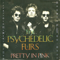 The Psychedelic Furs Pretty In Pink VINYL 7" USED