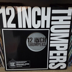 12 Inch Thumpers Pump It Up (Remixes) VINYL 12" USED