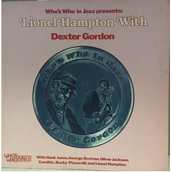 Lionel Hampton / Dexter Gordon Who's Who In Jazz Presents: Lionel Hampton With Dexter Gordon Vinyl LP USED