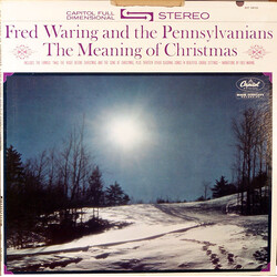 Fred Waring & The Pennsylvanians The Meaning Of Christmas Vinyl LP USED