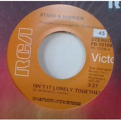Stark & McBrien Isn't It Lonely Together USED VINYL 7INCH 45 RPM SINGLE STEREO