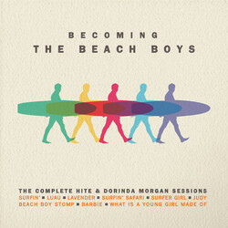The Beach Boys Becoming The Beach Boys: Highlights From The Hite & Dorinda Morgan Sessions Vinyl LP USED