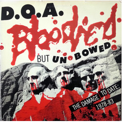D.O.A. (2) Bloodied But Unbowed (The Damage To Date: 1978-83) Vinyl LP USED