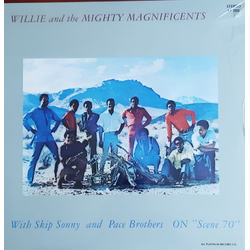 Willie & The Mighty Magnificents On Scene '70 Vinyl LP USED