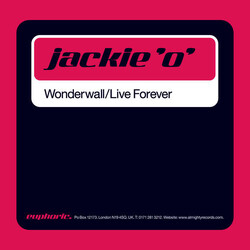 Jackie 'O' Wonderwall / Live Forever USED VINYL 12INCH 33 S RPM