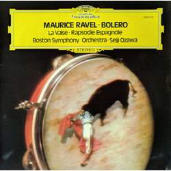 Maurice Ravel / Boston Symphony Orchestra / Seiji Ozawa Bolero / La Valse / Rapsodie Espagnole Vinyl LP USED