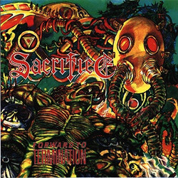 Sacrifice (3) Forward To Termination Vinyl LP USED
