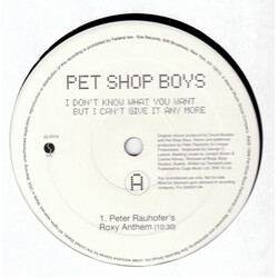 Pet Shop Boys I Don't Know What You Want But I Can't Give It Any More (Peter Rauhofer Remixes) VINYL 12" USED