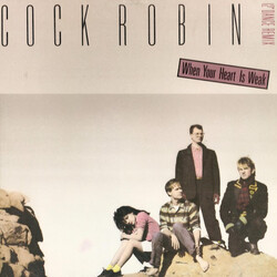 Cock Robin When Your Heart Is Weak (12" Dance Remix) USED VINYL 12INCH 45 RPM STEREO