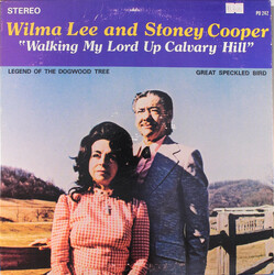 Wilma Lee & Stoney Cooper Walking My Lord Up Calvary's Hill Vinyl LP USED