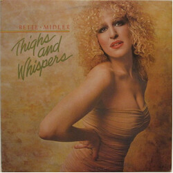Bette Midler Thighs And Whispers Vinyl LP USED