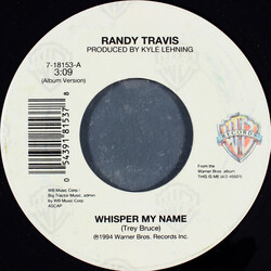 Randy Travis Whisper My Name USED VINYL 7INCH 45 RPM SINGLE