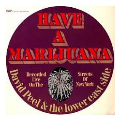 David Peel & The Lower East Side Have A Marijuana Vinyl LP USED