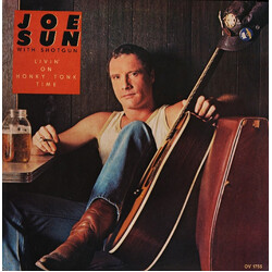 Joe Sun / Shotgun (16) Livin' On Honky Tonk Time Vinyl LP USED